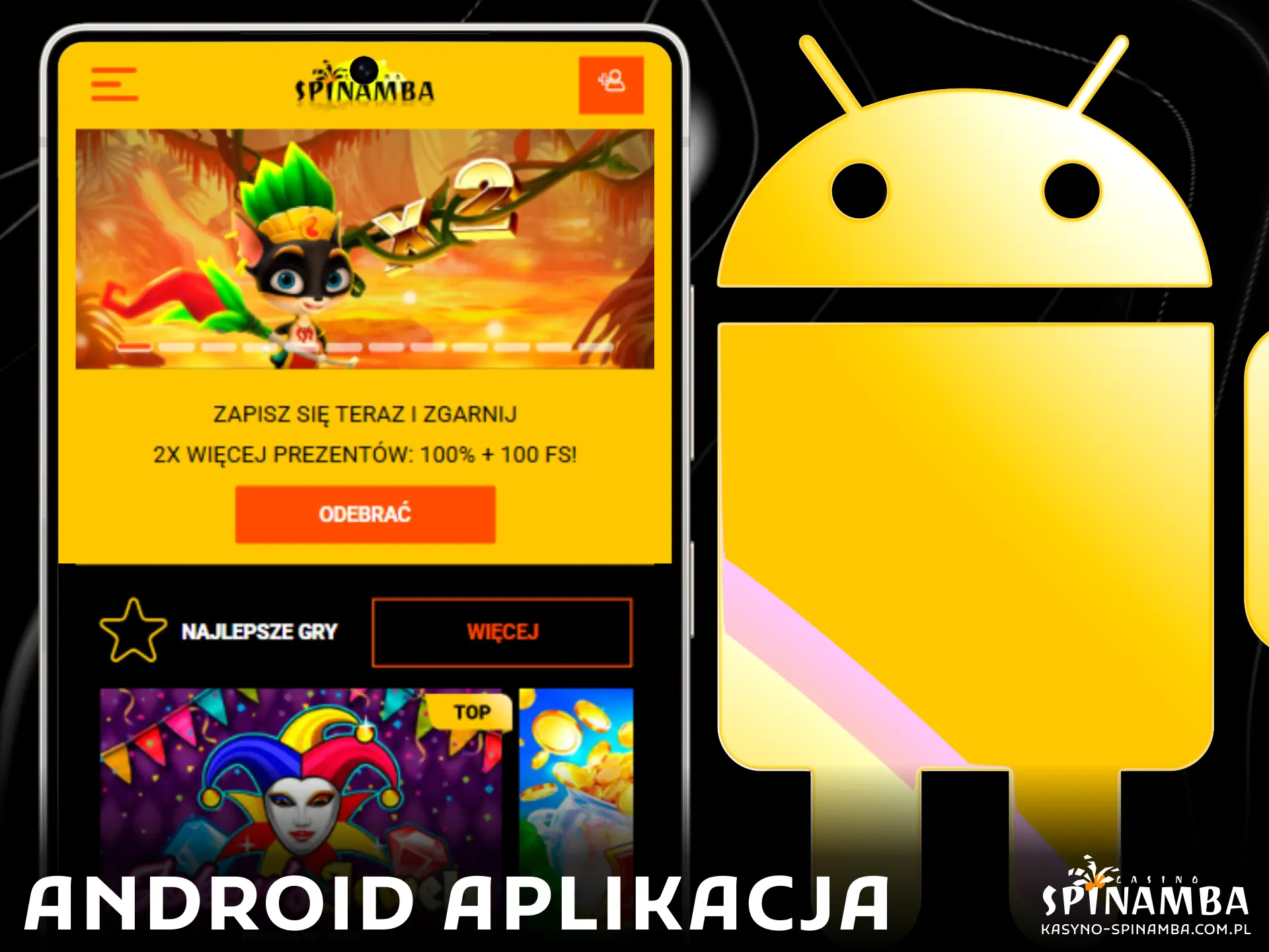 Pobierz i zainstaluj oficjalną aplikację mobilną Spinamba na urządzenia z systemem Android.