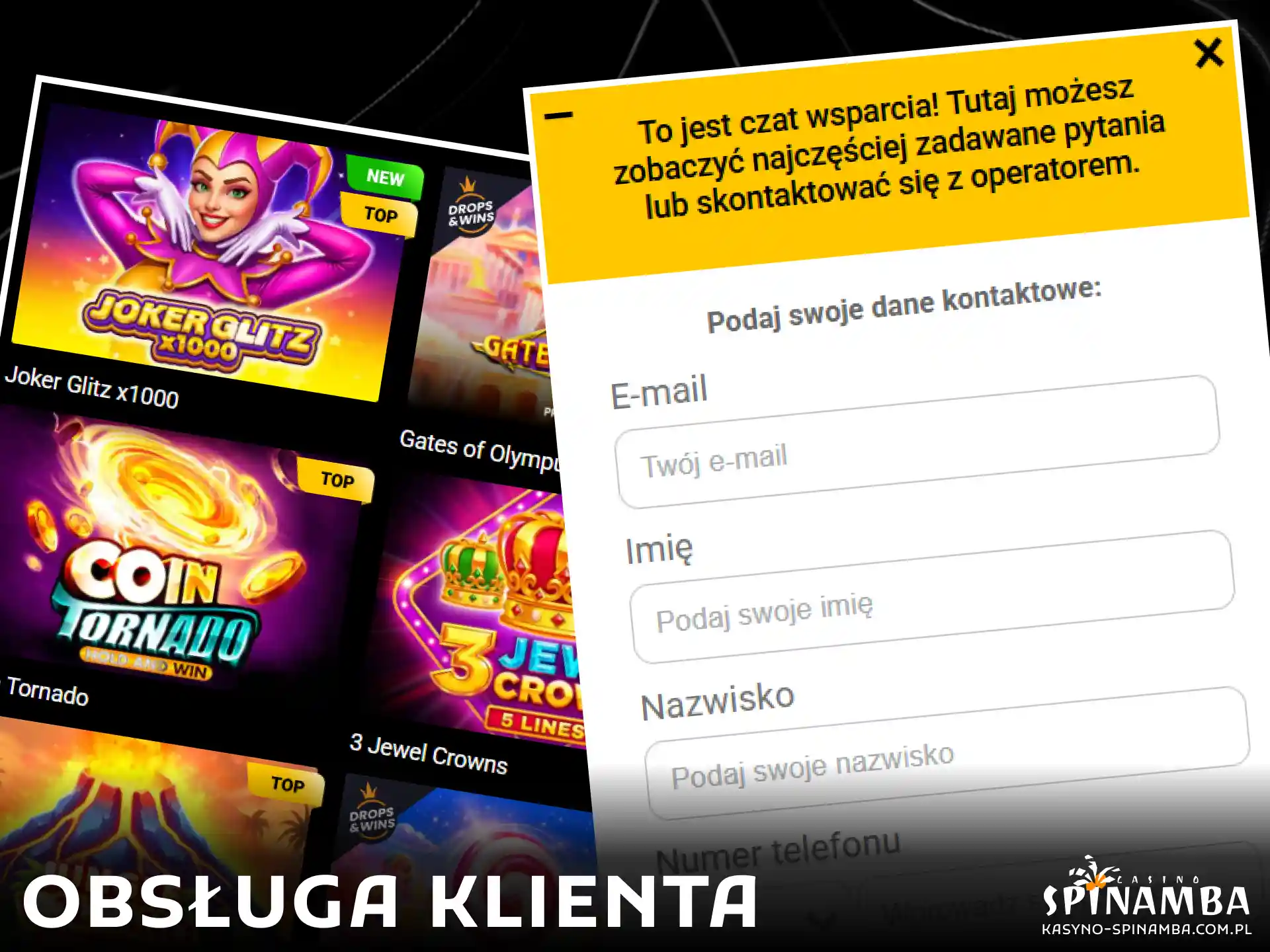 Skontaktuj się z działem wsparcia i obsługi klienta Spinamba za pomocą dostępnych kanałów kontaktu.